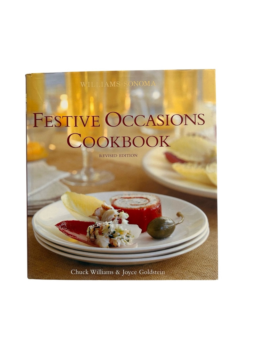 Williams Sonoma Festive Occasions Cookbook By Chuck Williams & Joyce Goldstein